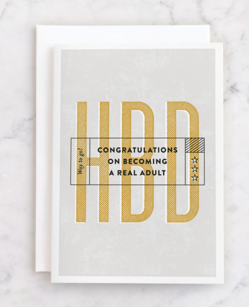 HBD Officially beoming a real adult greeting card ~ Minted