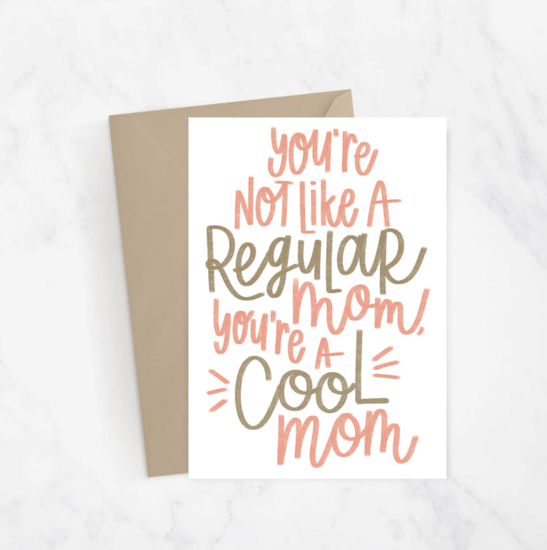 "Cool Mom" Greeting Card ~ lux + trip