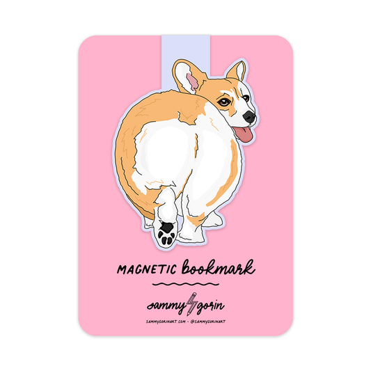 Corgi Butt Magnetic Bookmark ~ Sammy Gorin