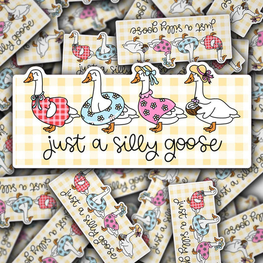 Vinyl Car Decal Just A Silly Goose