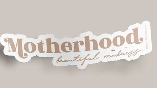 Motherhood Sticker