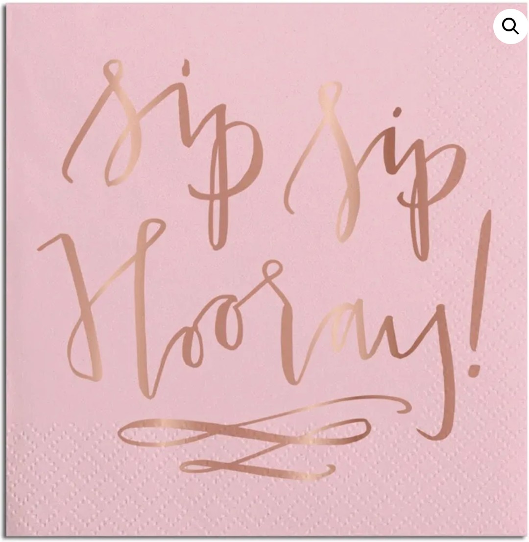 Sip Sip Hooray Napkins ~ Slant Collections