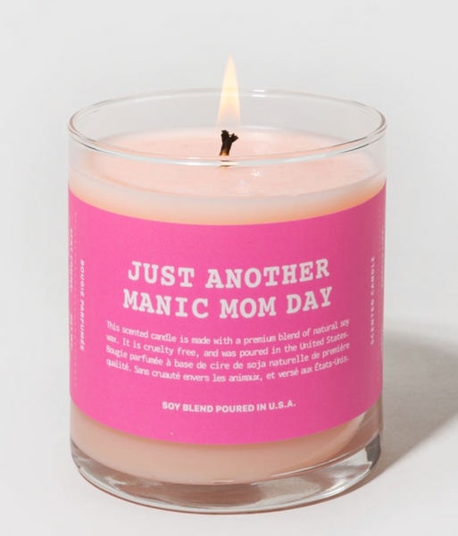 Manic Mom Day Candle 9oz ~  Candier