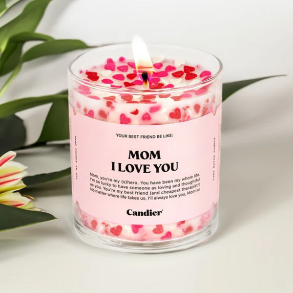 "Mom, I Love You" 9 oz Candle ~ Candier