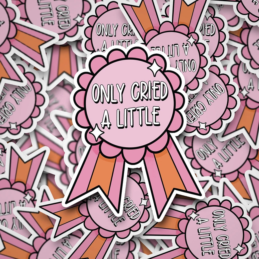 Only Cried A Little Ribbon Vinyl Decal
