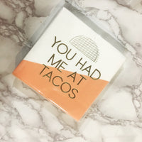 "You Had Me at Tacos" Orange & White Napkins