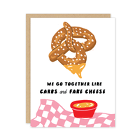 Carbs & Fake Cheese Card ~ Party of One