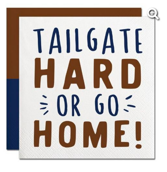 Tailgate Hard or go Home beverage napkin