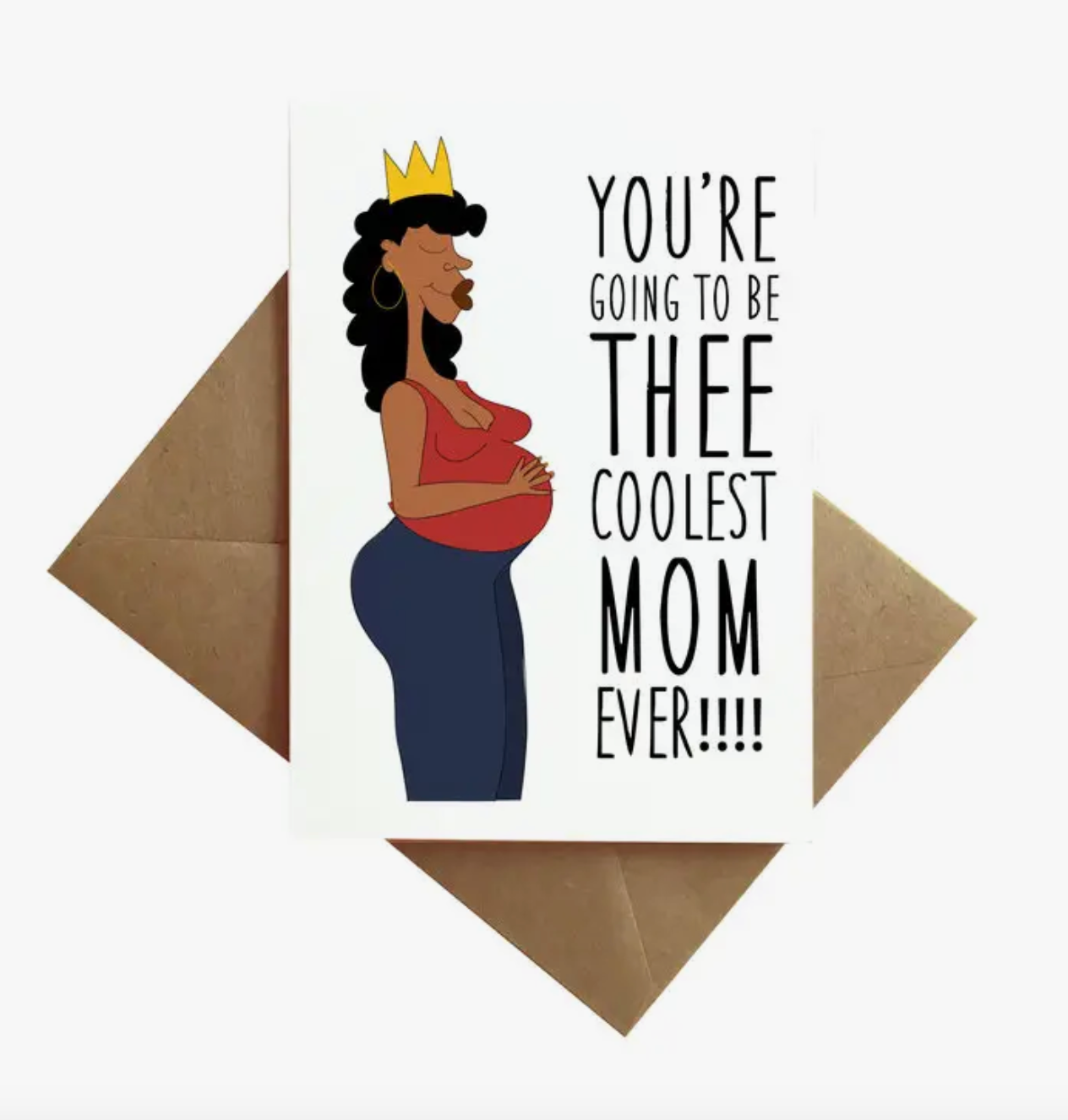 The Coolest Mom Ever Greeting Card ~ By Ms James